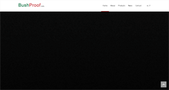 Desktop Screenshot of bushproof.com